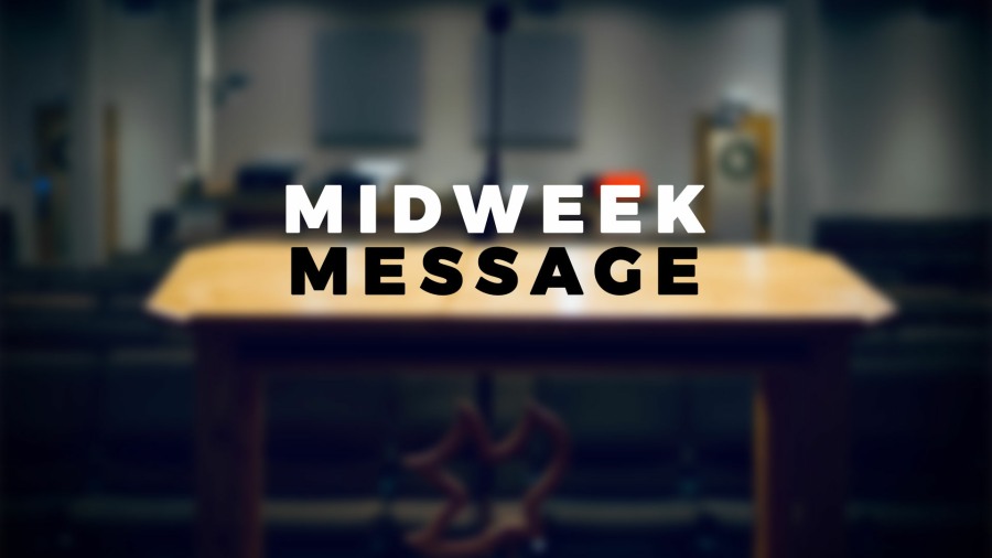 Midweek Lenten Message for March 25 from Pastor Tim Olsen